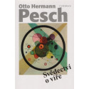 Svědectví o víře - Otto Hermann Pesch (2014)