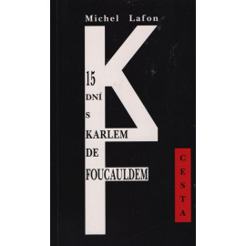 15 dní s Karlem de Foucauldem - Michel Lafon