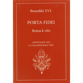 Porta fidei - Brána k víře - Benedikt XVI.