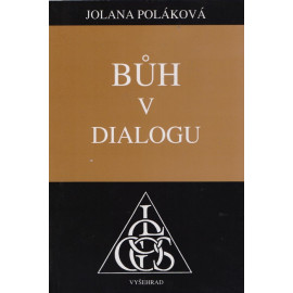 Bůh v dialogu - Jolana Poláková