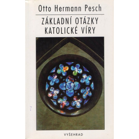Základní otázky katolické víry - Otto Hermann Pesch