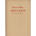 Moc a sláva – Graham Greene (1947)