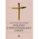 Myšlenky k nové evangelizaci Evropy - Joachim Meisner