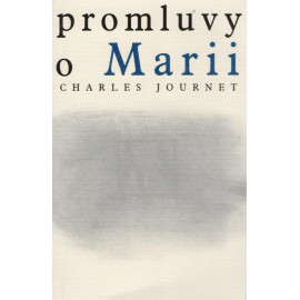 Promluvy o Marii - Charles Journet