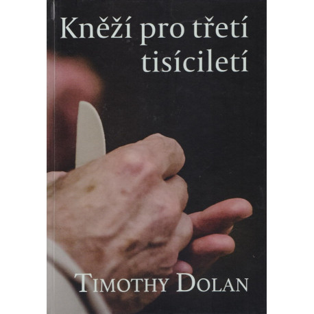 Kněží pro třetí tisíciletí - Timothy Dolan