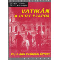 Vatikán a rudý prapor - Johnatan Luxmoore, Jolanta Babiuchová
