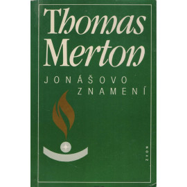 Jonášovo znamení – Thomas Merton
