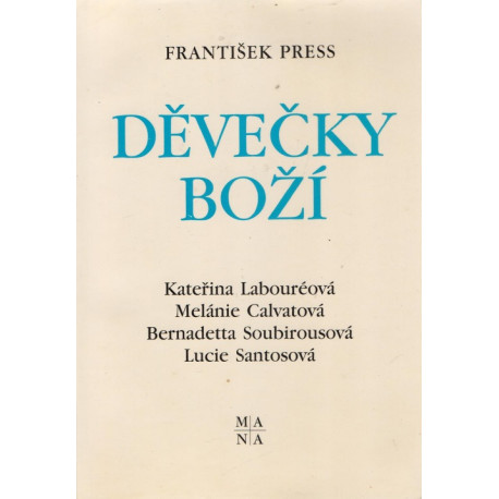 Děvečky Boží - František Press