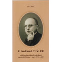 P. Ferdinand Chýlek - Jan Larisch