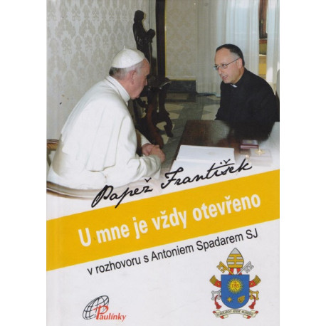 U mne je vždy otevřeno - Papež František