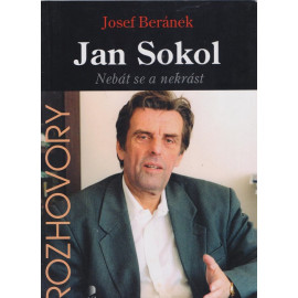 Nebát se a nektást - Jan Sokol - Josef Beránek