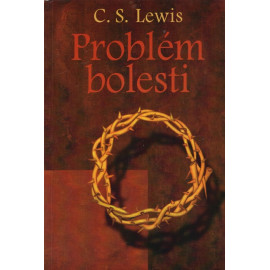 Problém bolesti – C.S. Lewis