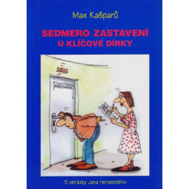 Sedmero zastavení u klíčové dírky - Max Kašparů (2001)