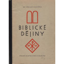 Biblické dějiny - Dr. Václav Kubíček (1952)