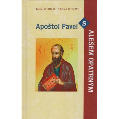 Apoštol Pavel - Aleš Opatrný
