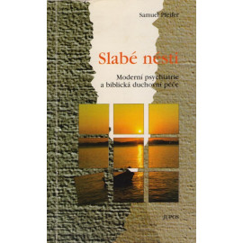 Slabé nésti – Samuel Pfeifer