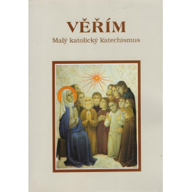Věřím – Malý katolický katechismus