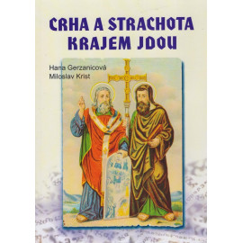 Crha a Strachota krejem jdou - Hana Gerzanicová, Miloslav Krist