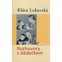 Rozhovory s dědečkem - Klára Lukavská (2004)