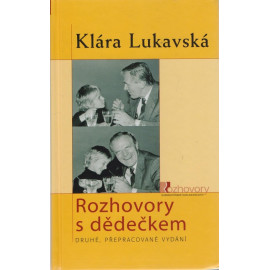 Rozhovory s dědečkem - Klára Lukavská (2005)