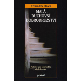Malá duchovní dobrodružství – Edward Hays