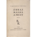 Obraz maska a pečeť - Timotheus Vodička
