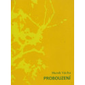 Probouzení - Marek Vácha