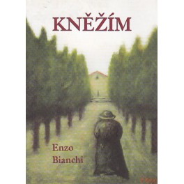 Kněžím - Enzo Bianchi