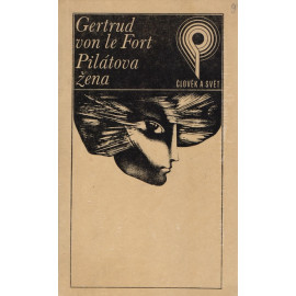 Pilátova žena – Gertruda von le Fort (1971)