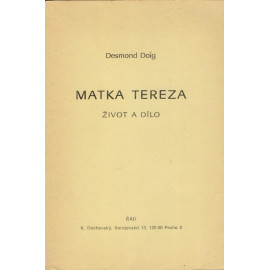 Matka Tereza - život a dílo - Desmond Doig