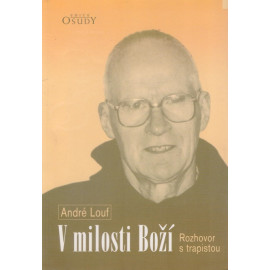 V milosti Boží – André Louf (2004)