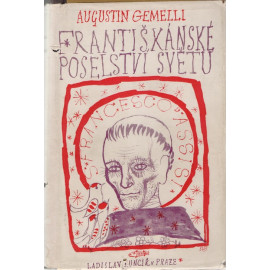 Františkánské poselství světu - Agostino Gemelli