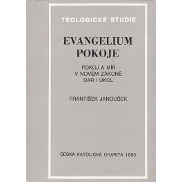 Evangelium pokoje - František Janoušek