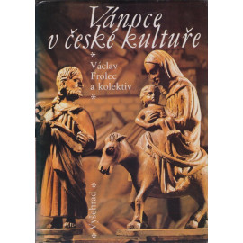 Vánoce v české kultuře - Václav Frolec a kol.
