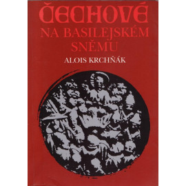 Čechové na basilejském sněmu - Alois Krchňák