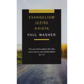 Evangelium Ježíše Krista - Paul Washer