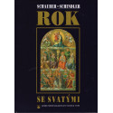 Rok se svatými - Vera Schauber, Hanns Michael Schindler
