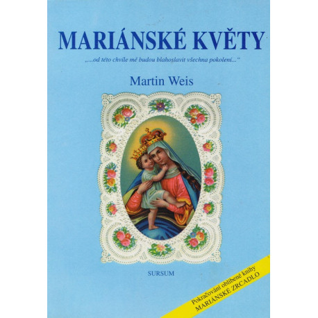 Mariánské květy - Martin Weis