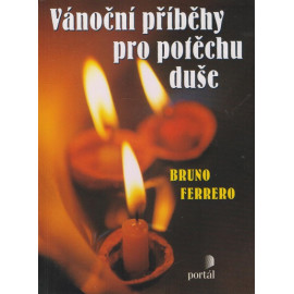Vánoční příběhy pro potěchu duše – Bruno Ferrero