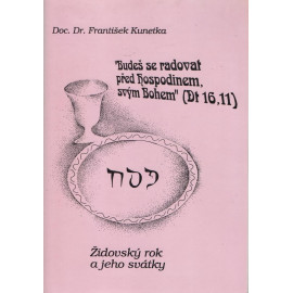 Židovský rok a jeho svátky - František Kunetka (1994)