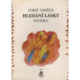 Hledání lásky - Josef Janšta