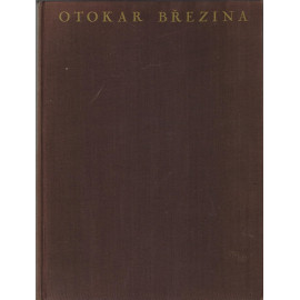 Básnické spisy - Otokar Březina (1933)