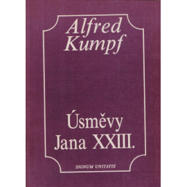 Úsměvy Jana XXIII. - Alfred Kumpf