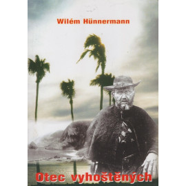 Otec vyhoštěných - Vilém Hünnermann
