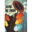 Zelená do života
