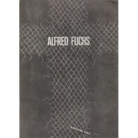 Alfred Fuchs - Muž dvojí konverze - Radomír Malý