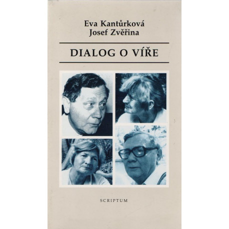 Dialog o víře - Eva Kantůrková, Josef Zvěřina (1993)