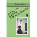 Duchovní cvičení s Donem Boskem - Teresio Bosco