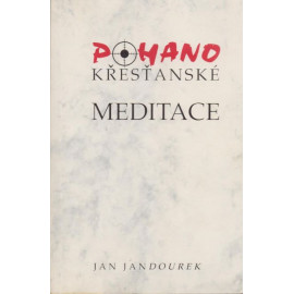Pohanokřesťanské meditace - Jan Jandourek