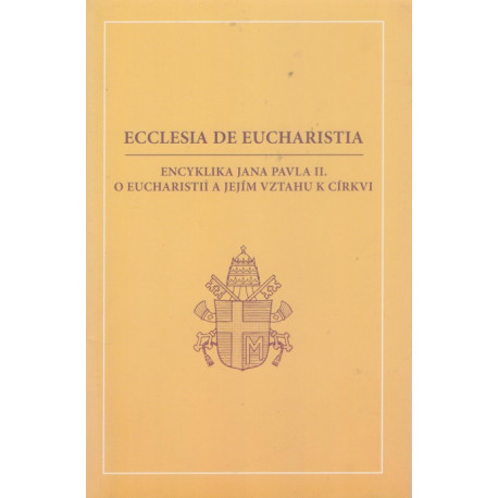 Ecclesia de Eucharistia - Jan Pavel II.